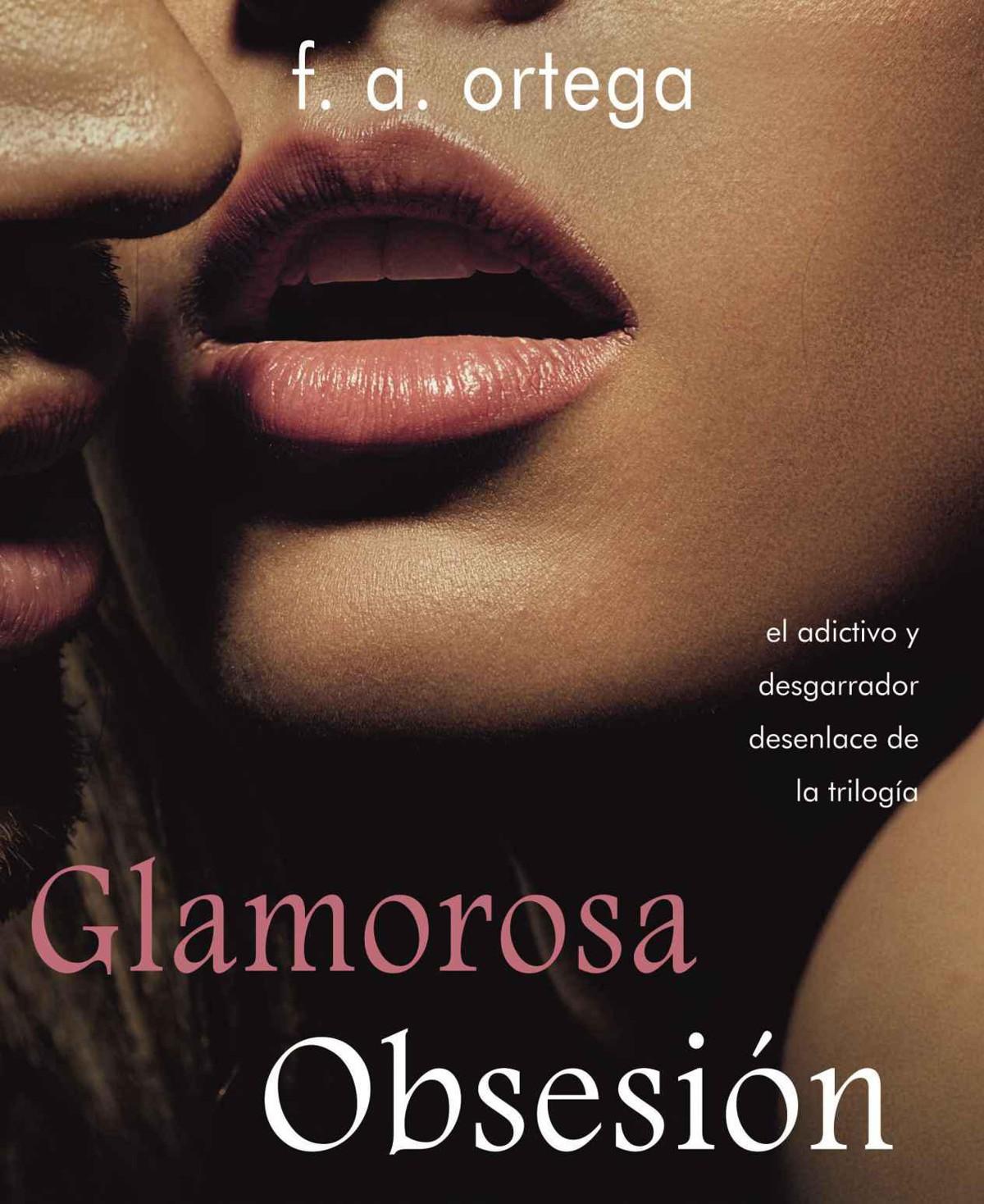 Portada de Glamorosa Obsesion (Glamorosa Tentacion 3)